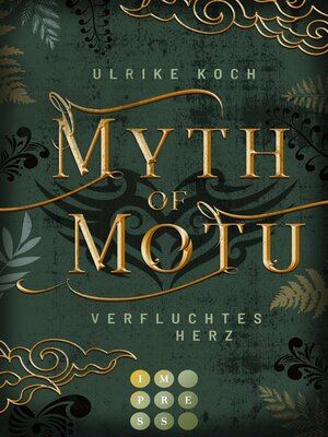 cover image of Myth of Motu. Verfluchtes Herz